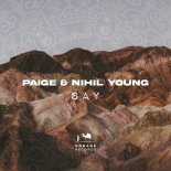 Paige, Nihil Young - Say (Original Mix)