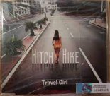 Hitch Hike - travel girl (CJ Polyakoff RMX)