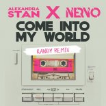 Alexandra Stan x NERVO - Come Into My World (KANDY Remix)