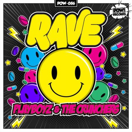 Playboyz & The Crunchers - RAVE (Original Mix)