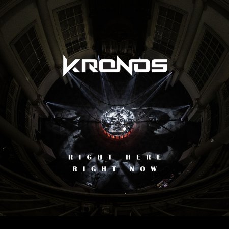 Kronos - Right Here Right Now