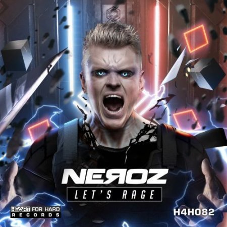 Neroz - Let's Rage (Extended Mix)