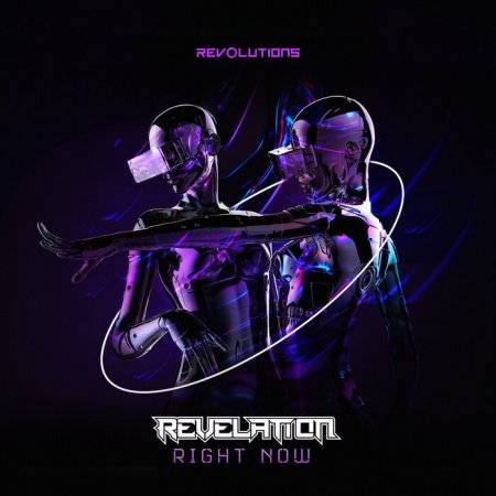 Revelation - Right Now (Original Mix)