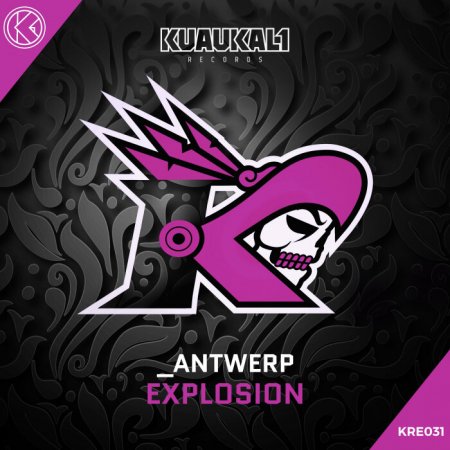 _ANTWERP - Explosion (Extended Mix)