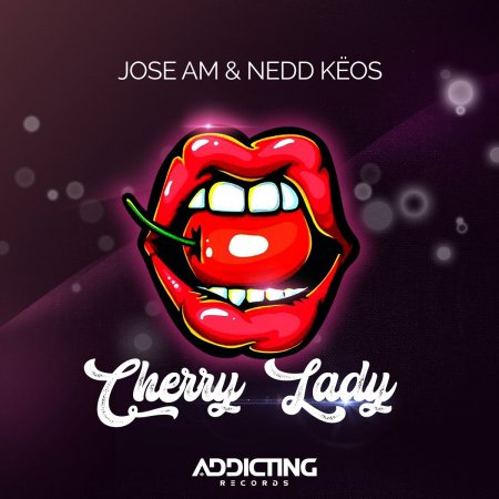 Jose AM feat. Nedd Keos - Cherry Lady