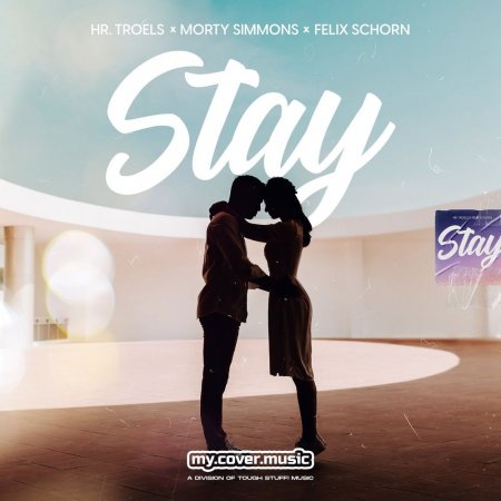 Hr. Troels, Morty Simmons & Felix Schorn - Stay