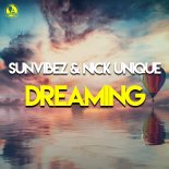 Sunvibez & Nick Unique - Dreaming (Extended Mix)