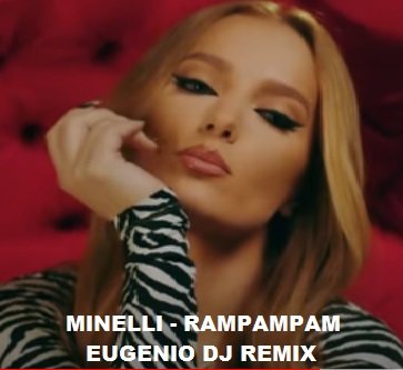 Minelli - Rampampam (Eugenio DJ Remix)