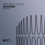 AxelPolo & Dito - Shadows (Extended Mix)