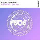 Bryan Kearney - Euphoric Recall (Extended Mix)