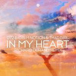 D72, O.B.M Notion & That Girl - In My Heart (Richard Durand Extended Remix)