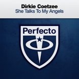 Dirkie Coetzee - She Talks to My Angels (Extended Mix)