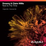Dreamy & Claire Willis - Now Is The Time (Extended Mix)