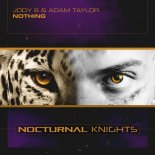 Jody 6 & Adam Taylor - Nothing (Extended Mix)