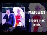 Akcent - Pada Deszcz (Groove Max Remix)