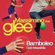 Massimino ft Glee - Bamboleo 2021 (ClubMassMix)