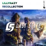 LillyRazy - Recollection (Extended Mix)