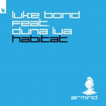 Luke Bond feat. Duna Lua - Habitat (Extended Mix)