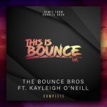 The Bounce Bros Ft Kayleigh Oneill - Complete (Charlie Bosh Remix)