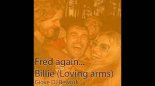 Fred Again.. - Billie (Loving Arms - Chiavistelli ReWork)