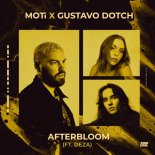 MOTi & Gustavo Dotch Feat. Deza - Afterbloom