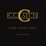 C.C.Catch - Cause You Are Young (Ayur Tsyrenov Extended Remix)