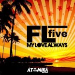 FLfive - My Love Always (Original Mix)