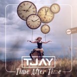 T-Jay - Time After Time (original mix)