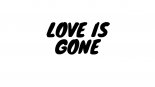 PROWHEEL - Love Is Gone