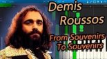 Demis Roussos - From Souvenirs to Souvenirs (Dim Zach Edit)