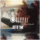 Global Rockerz feat. Michael Reynaldo - Out Of Time (Giga Dance Remix)