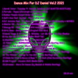 Dance Mix For DJ DANIEL Vol.2 2021