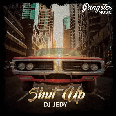 DJ Jedy - Shut Up