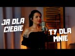Folk Lady - Ja Dla Ciebie Ty Dla Mnie (Cover Classic)