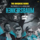Talstrasse 3-5 & Jason D3an - Henkersbaum (The Uniquerz Remix Extended)