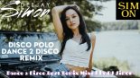 SKŁADANKA DISCO POLO 2021!! DANCE 2 DISCO REMIX !! DJ Simon