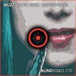 Muzzy G feat Ovie - Dangerous