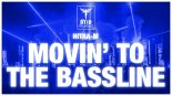 Nitra M - Movin To The Bassline