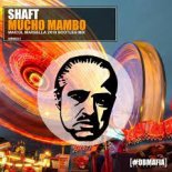 Shaft - Mucho Mambo (Maicol Marsella Bootleg).