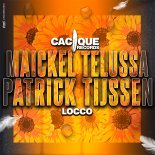 Maickel Telussa & Patrick Tijssen - Locco (Original Mix)