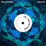 Hollaphonic - Hold On (Extended Mix)