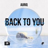 AURIq - Back To You