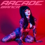 Bianca - Arcade (Original Mix)