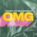 LUNAX x Maxim Schunk - OMG