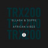 Sllash & Doppe - African Vibes (Extended Mix)