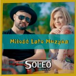 Soleo - Miłość, Lato, Muzyka (Radio Edit)