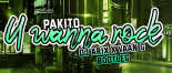 Pakito - You Wanna Rock (DJ Arix & Vaan G Bootleg)