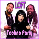 Loft - Techno Party (Greg's Techno Party Mix)