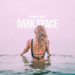 Morres & BASTL - Dark Space