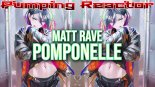 MATT RAVE - POMPONELLE (ORIGINAL MIX)